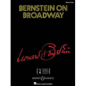 Bernstein on Broadway   Piano/Vocal Musical Instruments
