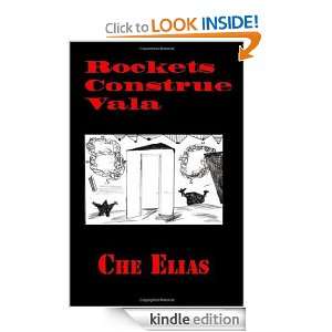 Rockets Construe Vala Che Elias  Kindle Store