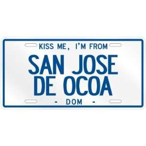  NEW  KISS ME , I AM FROM SAN JOSE DE OCOA  DOMINICAN 