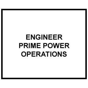    FM 3 34.480 ENGINEER PRIME POWER OPERATIONS US Army Books