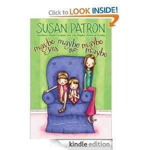  , Maybe Maybe Susan Patron, Abigail Halpin  Kindle Store