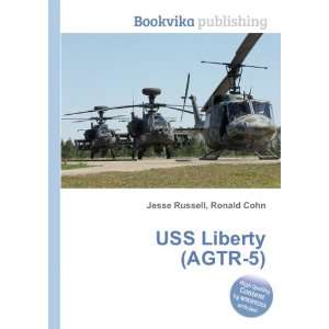  USS Liberty (AGTR 5) Ronald Cohn Jesse Russell Books