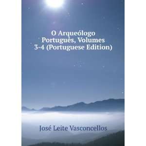  O ArqueÃ³logo PortuguÃªs, Volumes 3 4 (Portuguese 