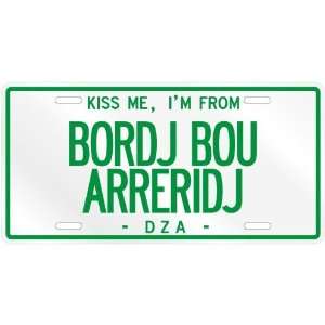  NEW  KISS ME , I AM FROM BORDJ BOU ARRERIDJ  ALGERIA 