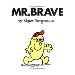   Brave (Mr. Men and Little Miss) [Paperback] Roger Hargreaves Books