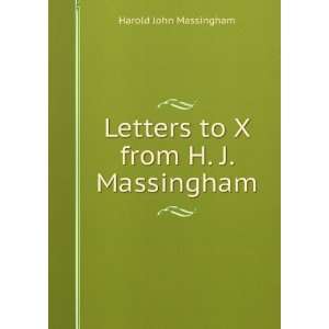  Letters to X from H. J. Massingham Harold John Massingham Books