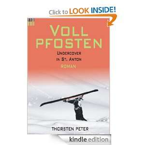 Vollpfosten   Undercover in St. Anton (German Edition) Thorsten Peter 
