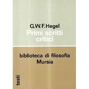   scritti critici Friedrich Hegel 9788842592884  Books