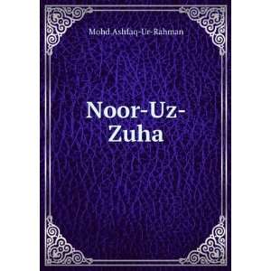  Noor Uz Zuha Mohd.Ashfaq Ur Rahman Books