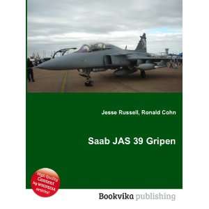  Saab JAS 39 Gripen Ronald Cohn Jesse Russell Books