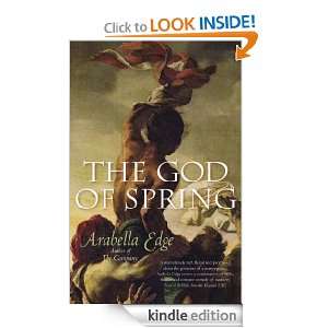 The God of Spring Arabella Edge  Kindle Store
