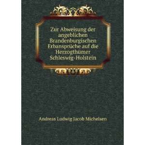   Schleswig Holstein Andreas Ludwig Jacob Michelsen Books