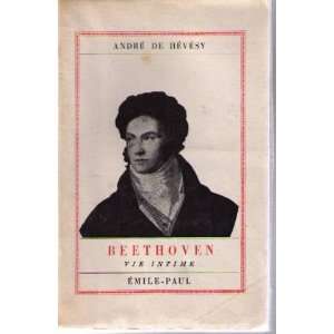  Beethoven vie intime Andre De Hevesy Books