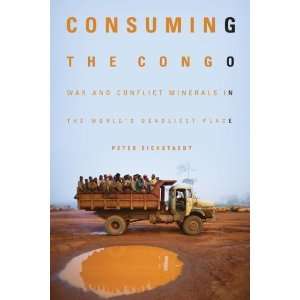  Consuming the Congo War and Conflict Minerals in the 