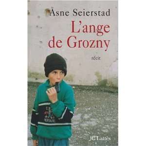  LAnge de Grozny Asne Seierstad Books