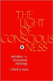 Light of Consciousness Explorations in Transpersonal Psychology 