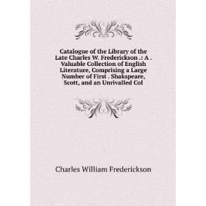   and an Unrivalled Col Charles William Frederickson  Books
