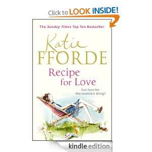 Recipe for Love Katie Fforde  Kindle Store