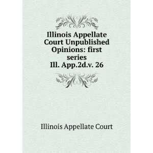  Illinois Appellate Court Unpublished Opinions first 