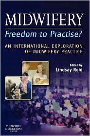 Midwifery, (0443103127), Lindsay Reid, Textbooks   