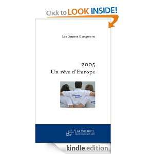 2005  un rêve dEurope (French Edition) Jeunes Européens  