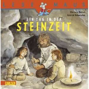  der Steinzeit (9783551089380) Christa Holtei, Astrid Vohwinkel Books