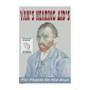  Vans Hearing Aids For People on the Gogh Giclee Poster 