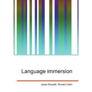  Language immersion Ronald Cohn Jesse Russell Books