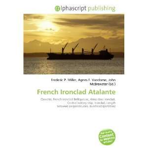  French Ironclad Atalante (9786132727169) Books