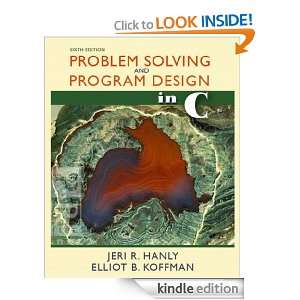 Problem Solving and Program Design in C (6th Edition) Jeri R. Hanly 