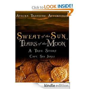 Atocha Treasure Adventures Sweat of the Sun, Tears of the Moon Syd 