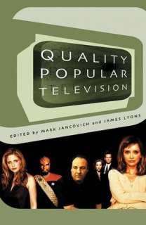   Quality Popular Television Cult TV, the Industry 