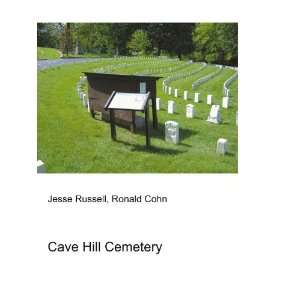  Cave Hill Cemetery Ronald Cohn Jesse Russell Books