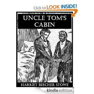 UNCLE TOMS CABIN [Annotated, Original Illustrations] HARRIET BEECHER 