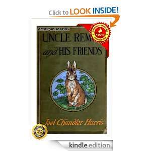 Uncle Remus and his friends Joel Chandler Harris  Kindle 