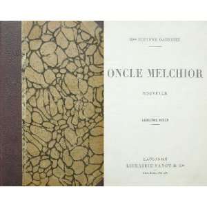  Oncle Melchior Suzanne Gagnebin Books