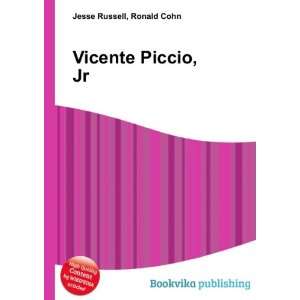 Vicente Piccio, Jr. Ronald Cohn Jesse Russell  Books