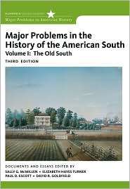Major Problems in the History of the American South, Volume 1 