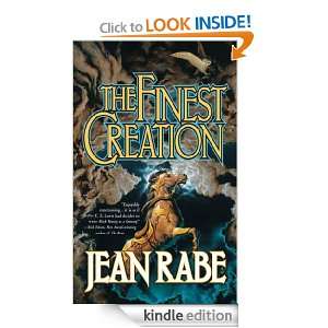 The Finest Creation Jean Rabe  Kindle Store