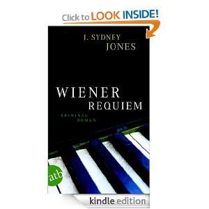 Wiener Requiem Kriminalroman (German Edition) J. Sydney Jones 