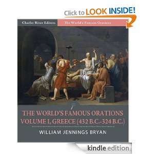   Isocrates, William Jennings Bryan, Charles River Editors 