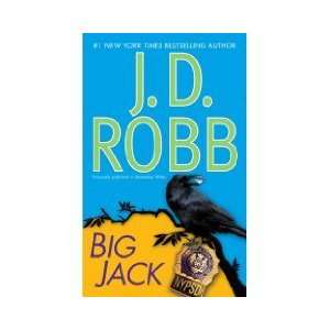 Big Jack (Paperback) J.D. Robb (Author)  Books