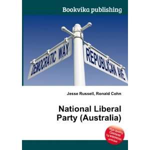   National Liberal Party (Australia) Ronald Cohn Jesse Russell Books