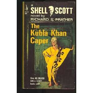  The Kubla Khan Caper S. Prather Richard Books