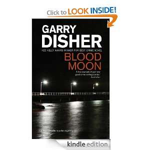 Blood Moon Garry Disher  Kindle Store