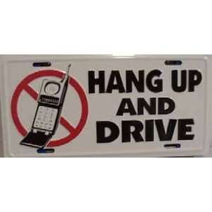 Hang up and Drive License Plate