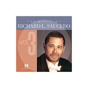  The Music of Richard L. Saucedo   Volume 3 CD Sports 
