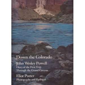   THOURGH THE GRAND CANYON 1869 JOHN WESLEY POWELL ELIOT PORTER Books