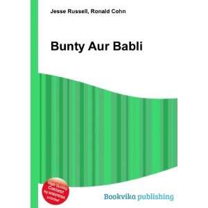  Bunty Aur Babli Ronald Cohn Jesse Russell Books