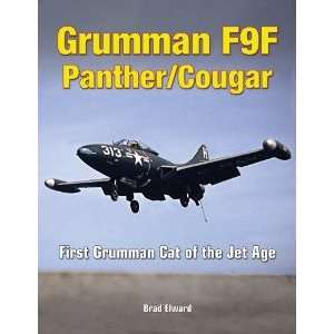  Grumman F9f Panther/Cougar First Grumman Cat of the Jet 